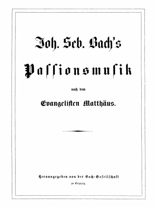 4. Passionsmusik nach dem Evangelisten Matthäus