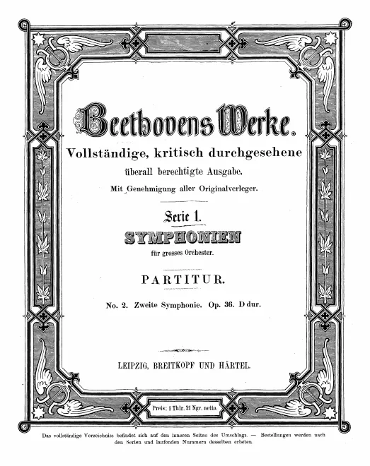 1/2. Zweite Symphonie, Op.36, D dur