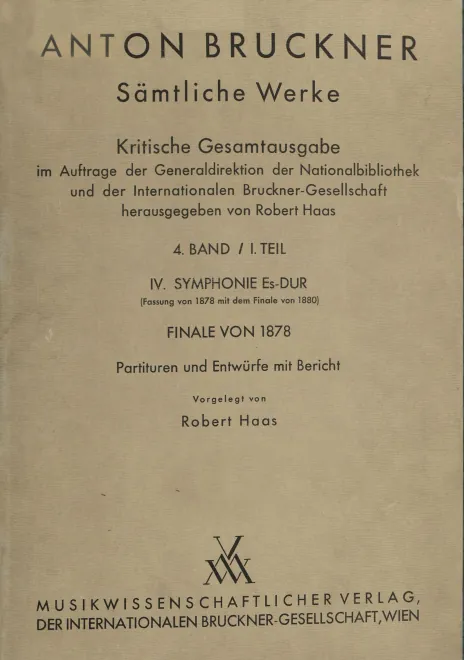 4. IV. Symphonie Es-dur Fassung (1878/1880) mit "Volksfest" finale (1878)