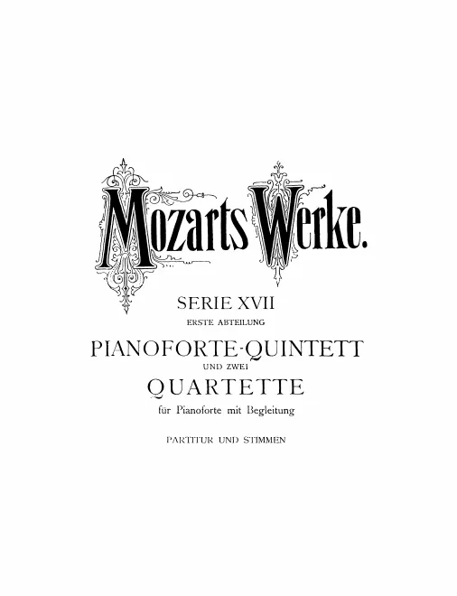 17/1. Pianoforte-Quintett und Zwei Quartette (Band I)