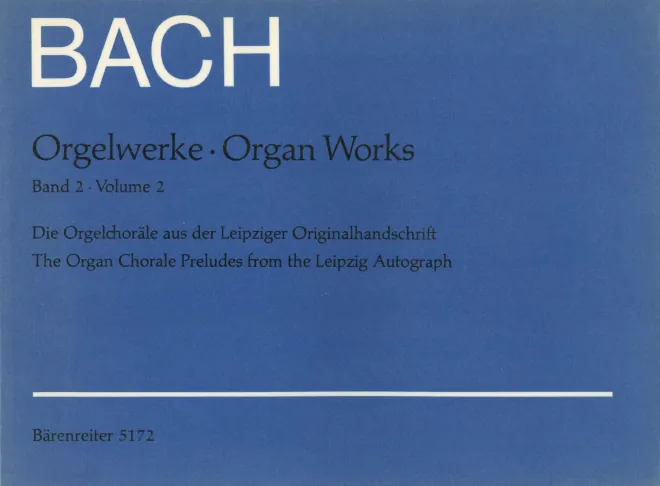 2. Die Orgelchoräle aus der Leipziger Originalhandschrift