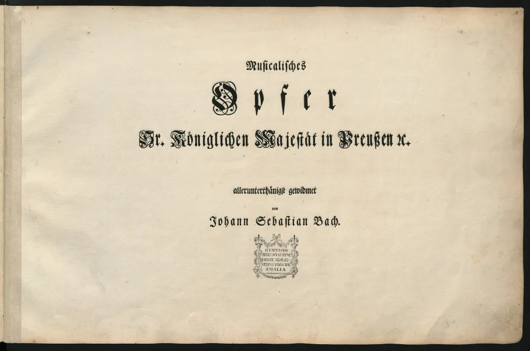 Title Page, Dedication Text, Ricercar a 3, Canon Perpetuus super Thema Regium, Regis Iussu Cantio Et Reliqua Canonica Arte Resoluta, Ricercar a 6, Quaerendo Invenietis (color scan)