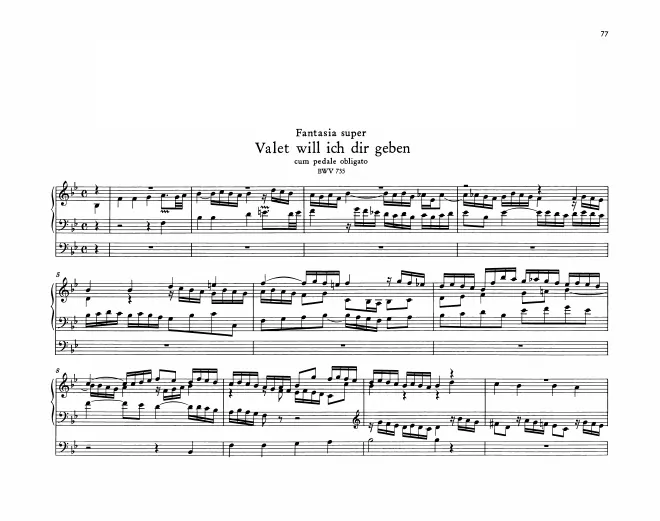 Fantasia super Valet will ich dir geben cum pedale obligato, BWV 735