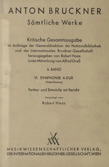 6. VI. Symphonie A-dur (Originalfassung)