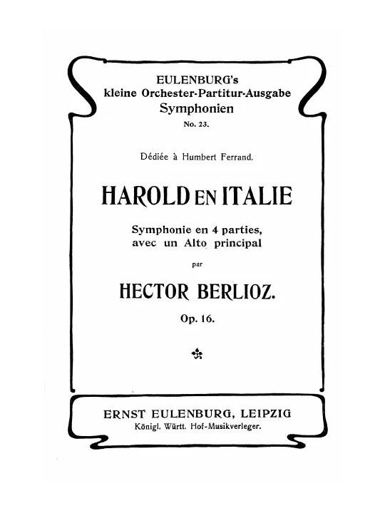 1. Harold aux montagnes, etc. 2. Marche de pélerins chantant la prière du soir