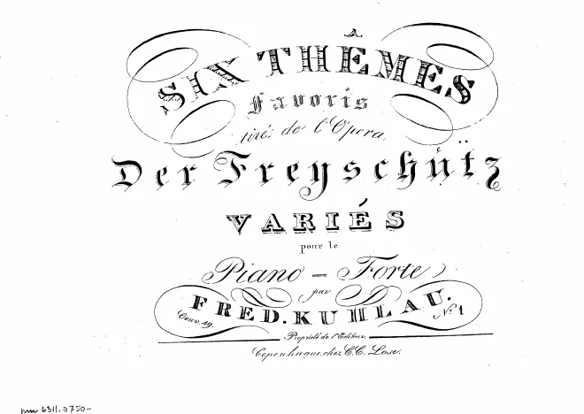 First page of Six Thêmes favoris tires de l'Opera 'Der Freyschütz' variés pour le Piano-Forte