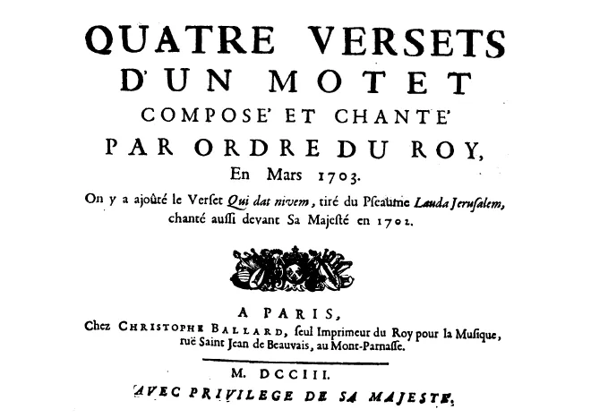 First page of Quatre versets d'un motet composé et chanté par ordre du roy