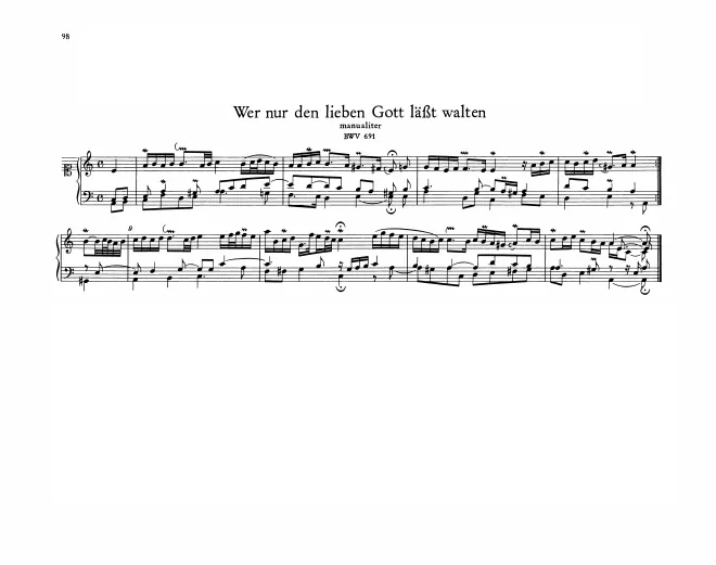 Wer nur den lieben Gott lässt walten, BWV 691