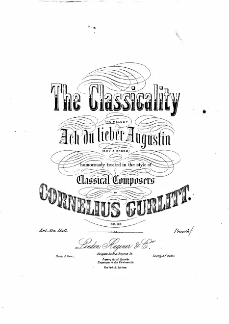 First page of The Classicality. The melody „Ach du lieber Augustin“ humorously treated in the style of classical Composers